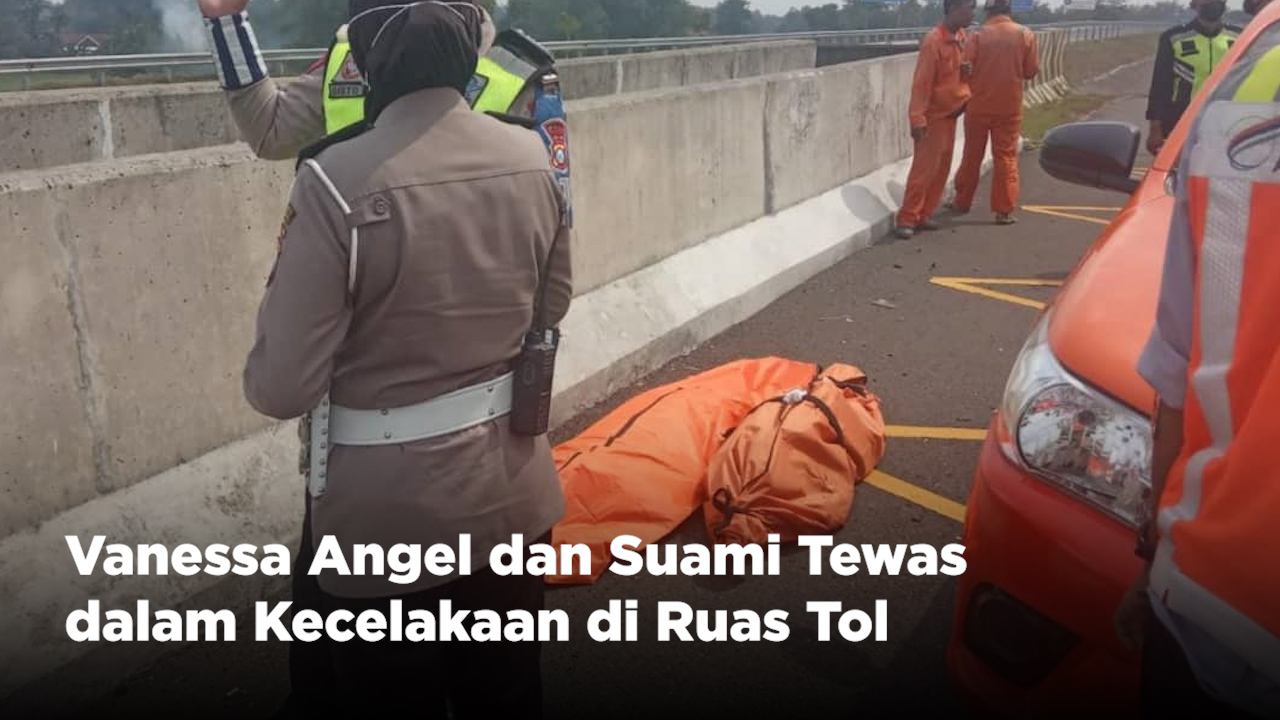 Vanessa Angel dan Suami Tewas dalam Kecelakaan di Ruas Tol